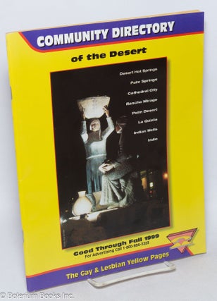 Cat.No: 314707 Community Directory of the Desert: the gay & lesbian yellow pages. Good...