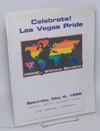 Cat.No: 314710 Celebrate! Las Vegas Pride. Pride...Without Borders: Saturday, May 4,...