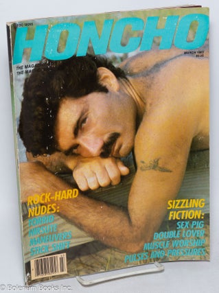 Cat.No: 314716 Honcho: the magazine for the macho male; vol. 5 #12, March 1983. Sam...