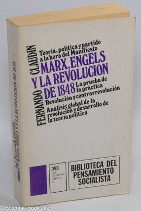 Cat.No: 314760 Marx, Engels y la revolucion de 1848. Fernando Claudin