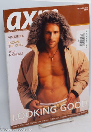 Cat.No: 314807 axm: the ultimate in gay lifestyle; vol. 5, #10, December 2002: Looking...