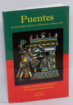 Cat.No: 314891 Puentes; revista méxico-chinana de literatura, cultura y arte. Chicano...