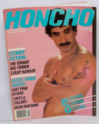 Cat.No: 314901 Honcho: the magazine for the macho male; vol. 6 #6, September 1983. Sam...