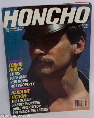 Cat.No: 314902 Honcho: the magazine for the macho male; vol. 6 #7, October 1983. Sam...