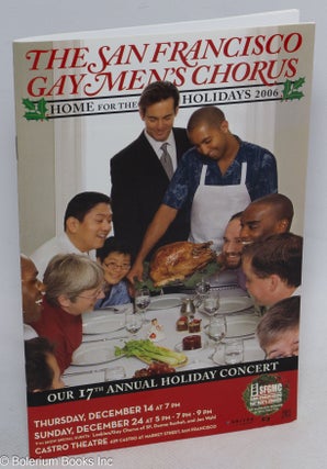 Cat.No: 314909 The San Francisco Gay Men's Chorus: Home for the Holidays 2006, Our 17th...