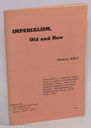 Cat.No: 314945 Imperialism old and new. Hamza Alavi