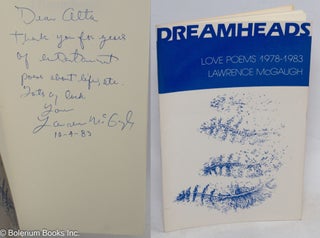 Cat.No: 314948 Dreamheads; love poems 1978-1983. Lawrence McGaugh