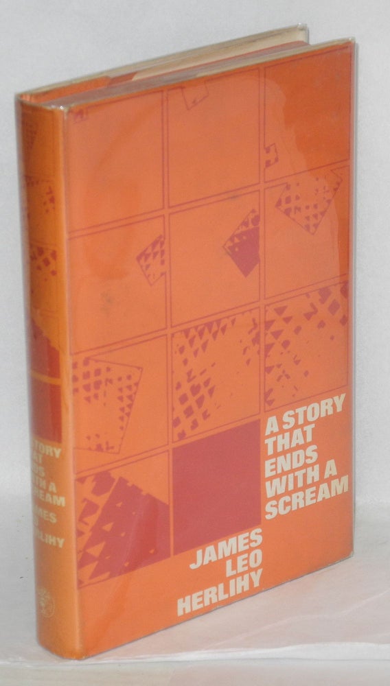 Cat.No: 31498 A Story That Ends With a Scream; and eight others. James Leo Herlihy.