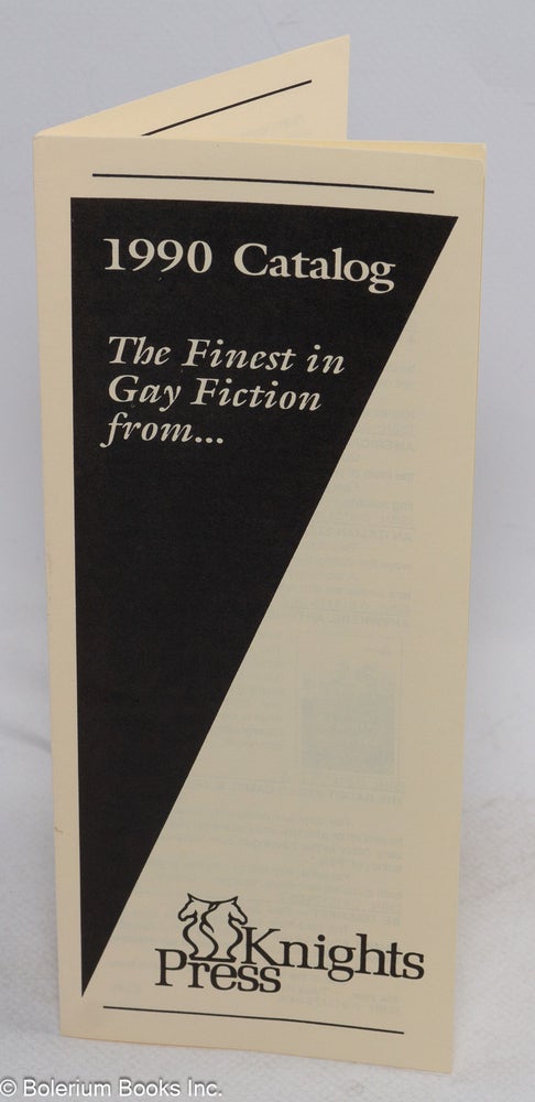 Cat.No: 314985 1990 Catalog: the finest in Gay fiction from