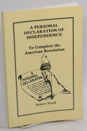 Cat.No: 314994 A personal declaration of independence to complete the American Revolution