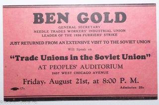 Cat.No: 315028 Ben Gold, General Secretary, Needle Trades Workers' Industrial Union,...
