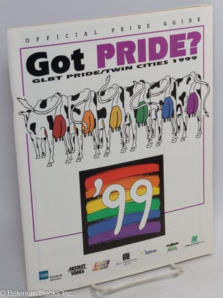 Cat.No: 315050 Got Pride? GLBT Pride / Twin Cities 1999. Louisa Castner, Lynette D'Amico