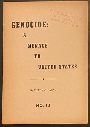 Cat.No: 315093 Genocide: a menace to the United States. Myron C. Fagan
