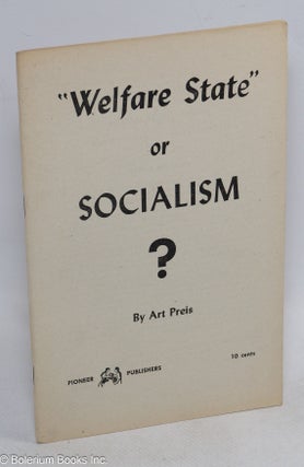 Cat.No: 315096 "Welfare state," or socialism? Art Preis