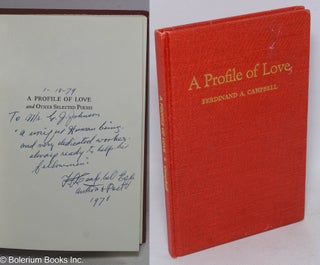 Cat.No: 315144 A Profile of Love, and Other Selected Poems. Ferdinand A. Campbell