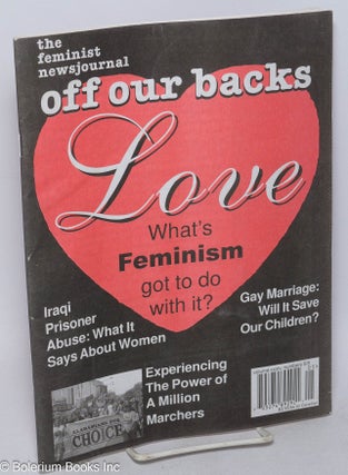 Cat.No: 315147 Off Our Backs: the feminist newsjournal; vol. 34, nos. 5 & 6, May-June...