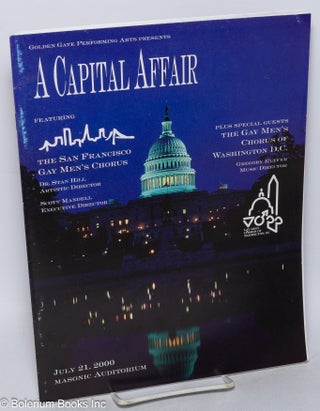 Cat.No: 315163 Golden Gate Performing Arts Presents: A Capital Affair. Featuring the San...