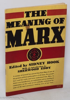 Cat.No: 3152 The meaning of Marx, a symposium by Bertrand Russell, John Dewey, Morris...