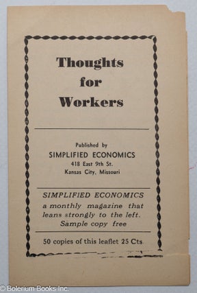Cat.No: 315227 Thoughts for workers. Simplified Economics