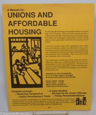 Cat.No: 315257 A manual on: unions and affordable housing [promotional handbill