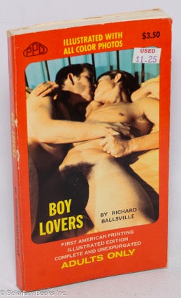 Cat.No: 315262 Boy Lovers: first American illustrated edition complete and unexpurgated....