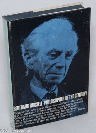 Cat.No: 315270 Bertrand Russell Philosopher of the Century - Essays in His Honour. Ralph...