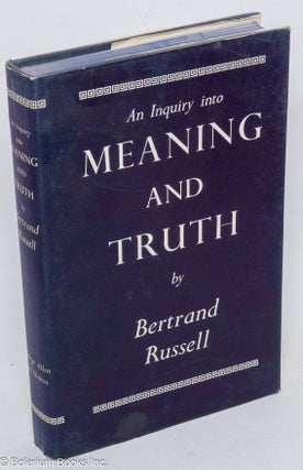 Cat.No: 315277 An Inquiry into Meaning and Truth. Bertrand Russell