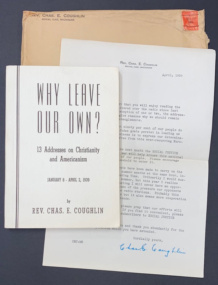 Cat.No: 315302 Why leave our own? 13 addresses on Christianity and Americanism. Charles...