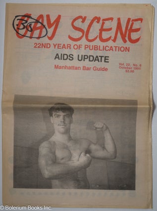 Cat.No: 315324 Gay Scene: vol 22, #6, Oct. 1991: AIDS Update & Manhattan Bar Guide. Bruce...