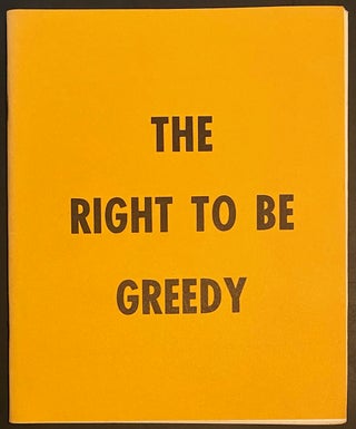 Cat.No: 315339 The right to be greedy. Theses on the practical necessity of demanding...