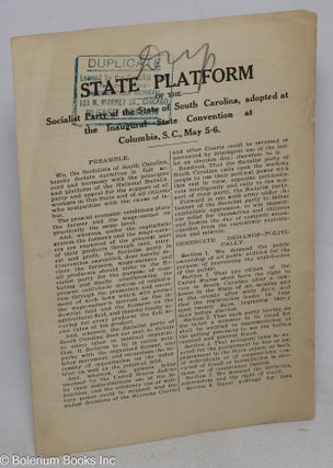 Cat.No: 315378 State platform of the Socialist Party of the State of South Carolina,...