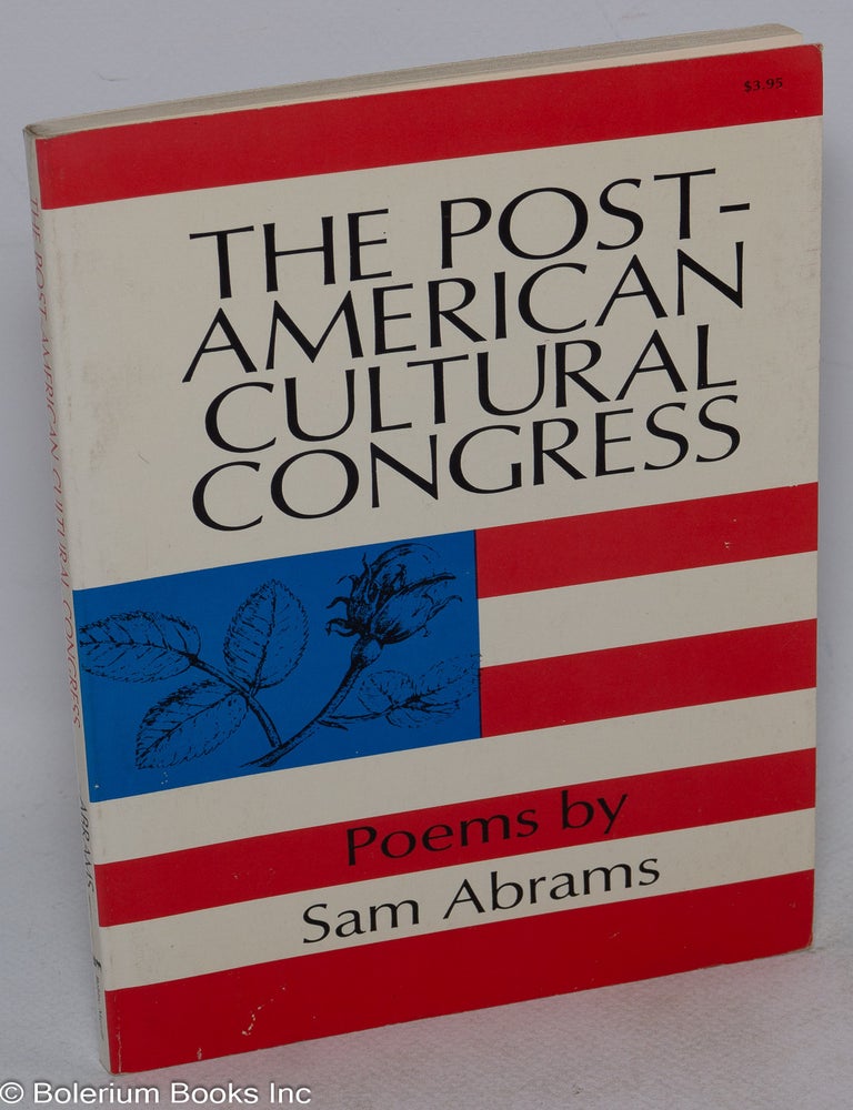 Cat.No: 315416 The Post-American Cultural Congress. Poems. Sam Abrams.