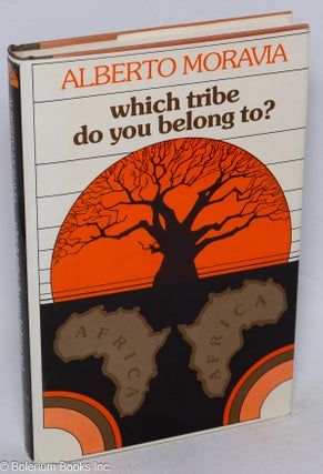 Cat.No: 315466 Which Tribe Do You Belong To? Translated from the Italian by Angus...