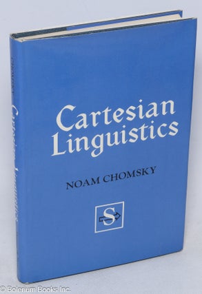 Cat.No: 315549 Cartesian linguistics; a chapter in the history of rationalist thought....