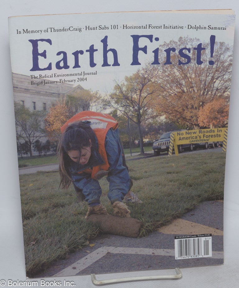Cat.No: 315566 Earth First! The radical environmental journal; Volume 24 No. 2