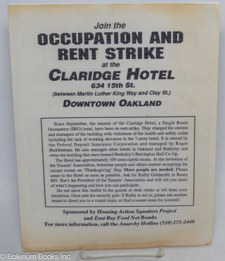 Cat.No: 315632 Join the occupation and rent strike at the Claridge Hotel 634 15th St....