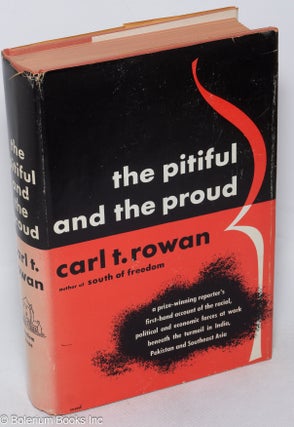 Cat.No: 315702 The pitiful and the proud. Carl T. Rowan