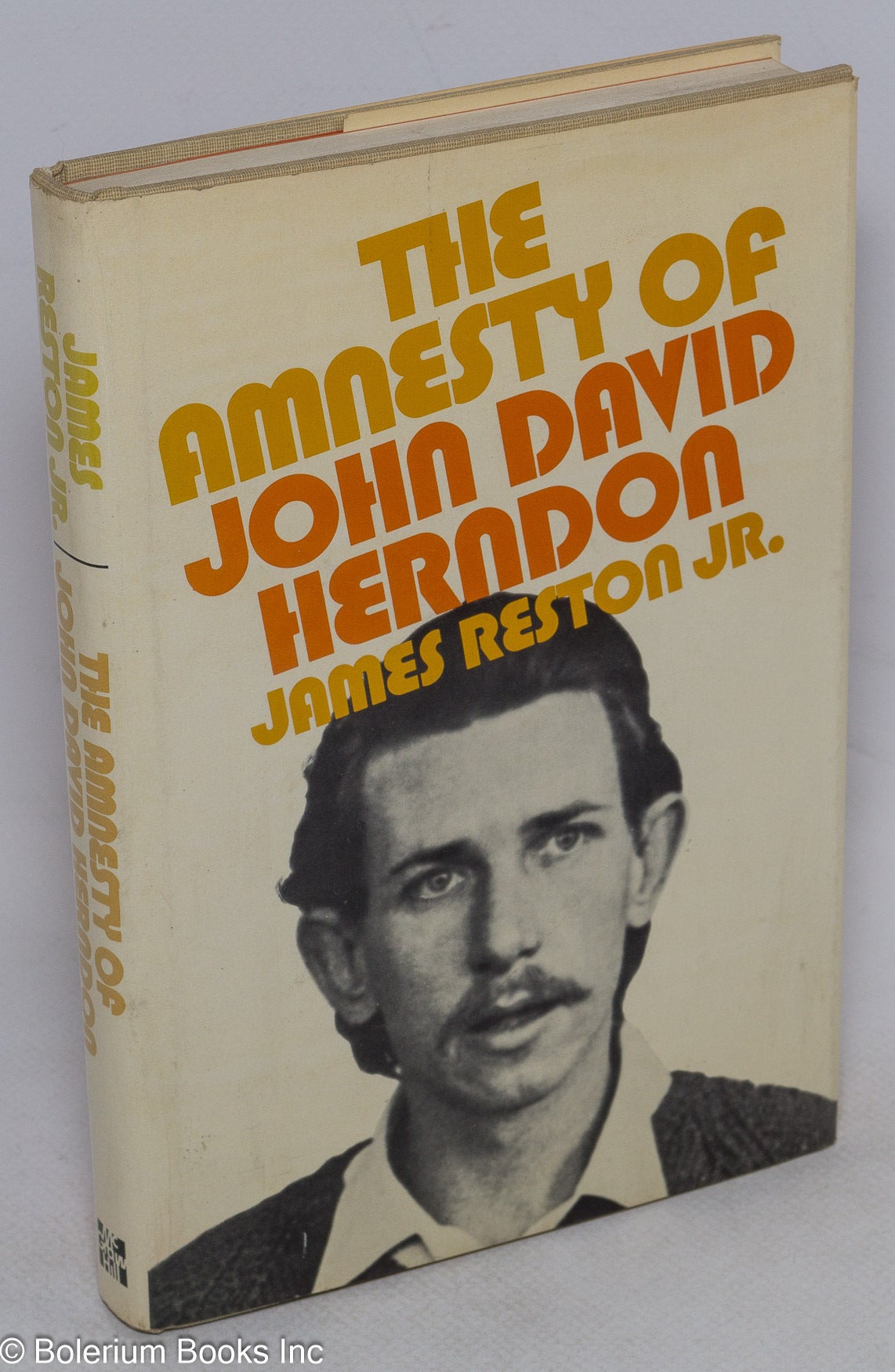 The Amnesty of John David Herndon | James Reston, Jr