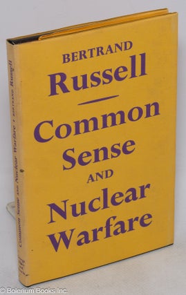 Cat.No: 315887 Common Sense and Nuclear Warfare. Bertrand Russell
