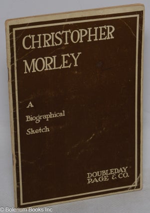 Cat.No: 315985 Christopher Morley; a biographical sketch