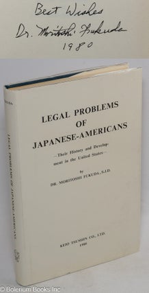Cat.No: 316001 Legal Problems of Japanese-Americans: Their History and Development in the...