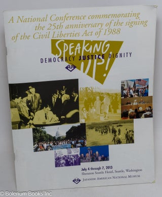 Cat.No: 316027 Speaking Up! Democracy, Justice, Dignity. A National Conference...