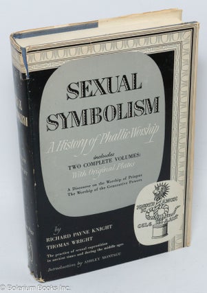 Cat.No: 31603 Sexual Symbolism: a history of phallic worship; Includes two complete...