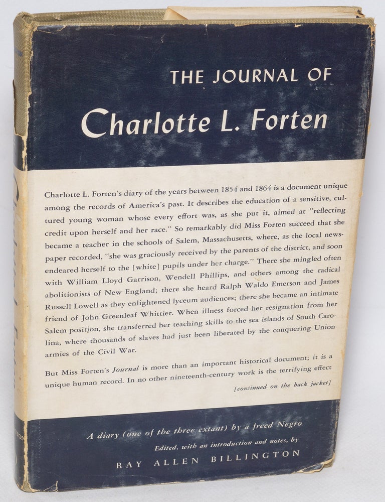 Cat.No: 31605 The journal of Charlotte L. Forten. Charlotte L. Forten, Ray Allen Billington.