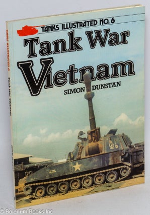 Cat.No: 316059 Tank War Vietnam. Simon Dunstan
