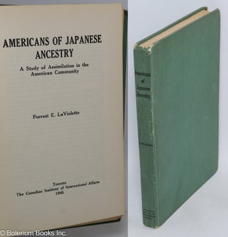 Cat.No: 316098 Americans of Japanese ancestry: a study of assimilation in the American...