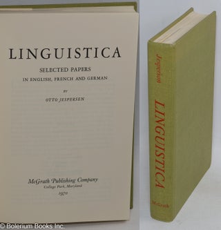 Cat.No: 316129 Linguistica: Selected Papers in English, French and German. Otto Jespersen