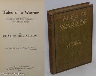 Cat.No: 316160 Tales of a Warrior. Sanguine but Not Sanguinary For Old-time People....