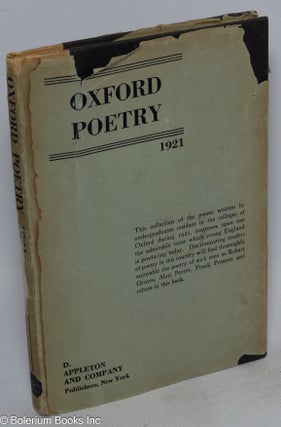 Cat.No: 316201 Oxford Poetry 1921. Edited by Alan Porter, Richard Hughes, Robert Graves....
