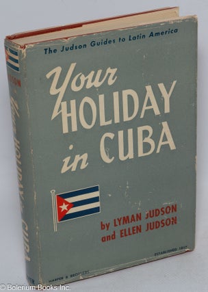 Cat.No: 316260 Your holiday in Cuba. Lyman and Ellen Judson